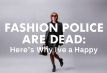 The Fashion Police Are Dead: Here’s Why I’m Glad The Fashion Police Are Dead: Here's Why I'm Happy